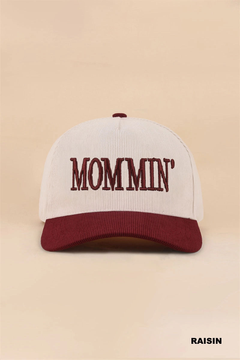Mommin' Hat