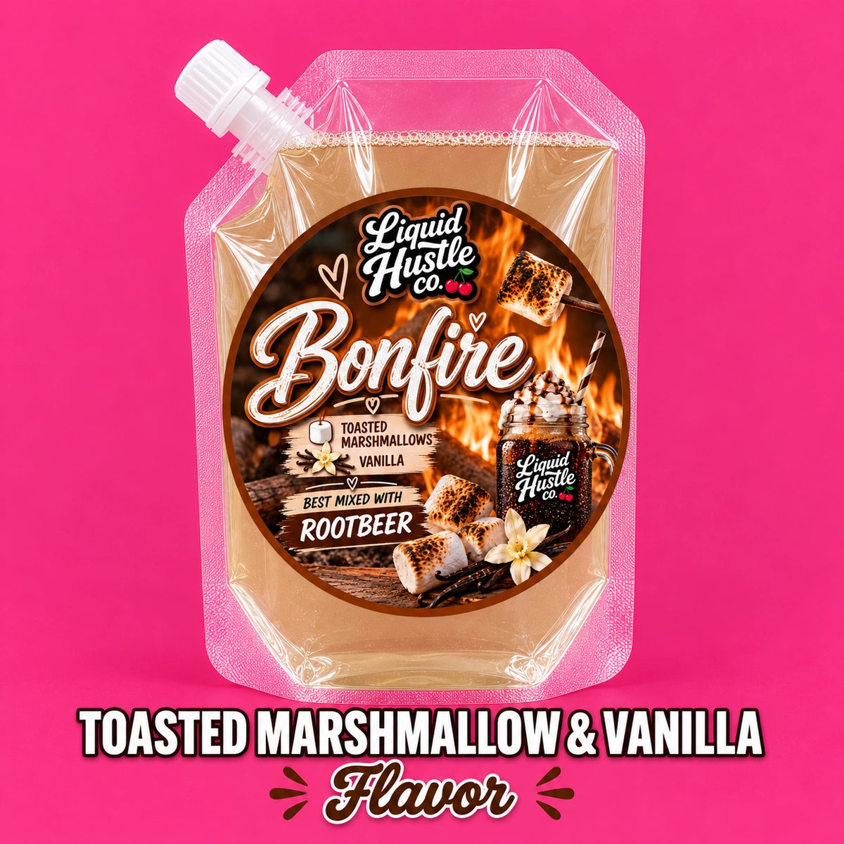 A stand-up pouch of Liquid Hustle Co. Bonfire flavored liquid, specifically Toasted Marshmallows & Vanilla, shown on a bright pink background with flavor text below.