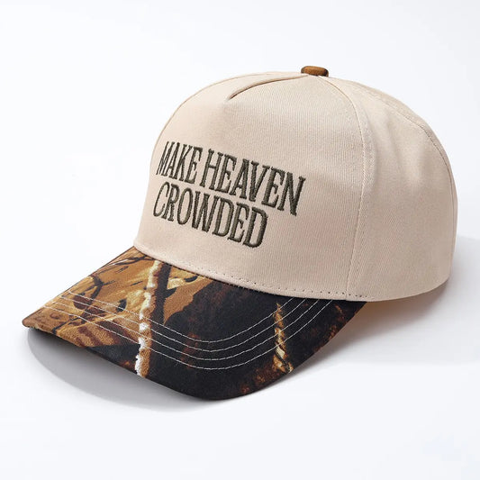 Make Heaven Crowded Baseball Cap