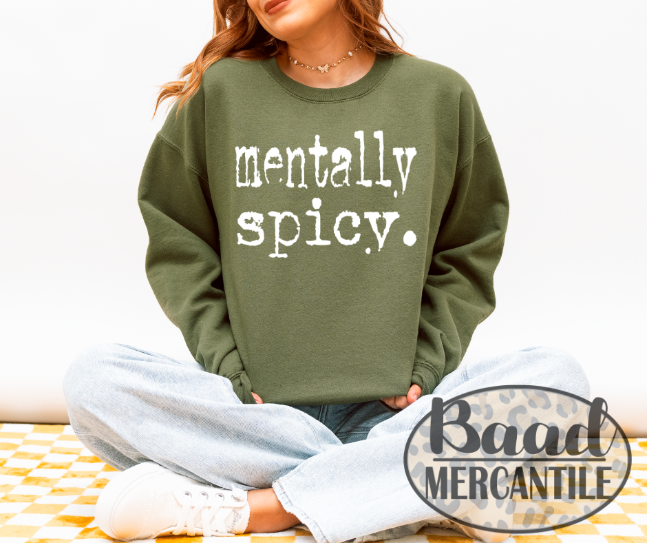 Mentally Spicy Graphic Crewneck