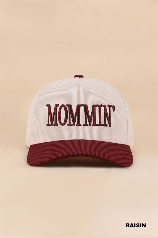 Mommin' Hat
