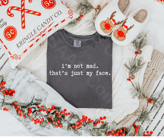 New-I'm not Mad-Graphic Tee